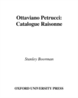 Ottaviano Petrucci : A Catalogue Raisonne - eBook