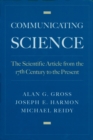 Communicating Science : The Scientific Article from the 17th Century to the Present - eBook