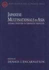 Japanese Multinationals in Asia : Regional Operations in Comparative Perspective - eBook