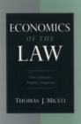 Economics of the Law : Torts, Contracts, Property and Litigation - eBook