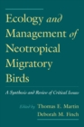 Ecology and Management of Neotropical Migratory Birds : A Synthesis and Review of Critical Issues - eBook