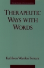 Therapeutic Ways with Words - eBook