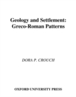Geology and Settlement : Greco-Roman Patterns - eBook
