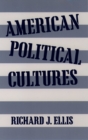 American Political Cultures - eBook