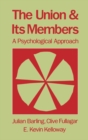 The Union and Its Members : A Psychological Approach - eBook