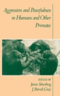 Aggression and Peacefulness in Humans and Other Primates - eBook