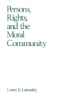 Persons, Rights, and the Moral Community - eBook