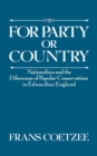 For Party or Country : Nationalism and the Dilemmas of Popular Conservatism in Edwardian England - eBook