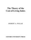 The Theory of the Cost-of-Living Index - eBook