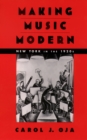 Making Music Modern : New York in the 1920s - eBook