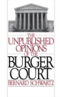 The Unpublished Opinions of the Burger Court - eBook