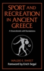 Sport and Recreation in Ancient Greece : A Sourcebook with Translations - eBook