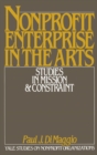 Nonprofit Enterprise in the Arts : Studies in Mission and Constraint - eBook