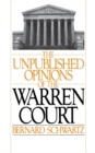 The Unpublished Opinions of the Warren Court - eBook