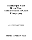 Manuscripts of the Greek Bible : An Introduction to Palaeography - eBook