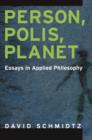 Person, Polis, Planet : Essays in Applied Philosophy - Book