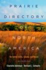 Prairie Directory of North America : The United States, Canada, and Mexico - Book