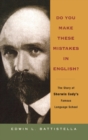 Do You Make These Mistakes in English? : The Story of Sherwin Cody's Famous Language School - Book