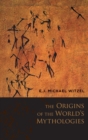 The Origins of the World's Mythologies - Book