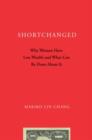 Shortchanged : Why Women Have Less Wealth and What Can Be Done About It - Book
