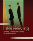 Interviewing : Speaking, Listening, and Learning for Professional Life - Book
