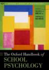 The Oxford Handbook of School Psychology - Book