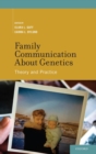 Family Communication about Genetics : Theory and Practice - Book