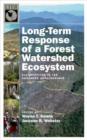 Long-Term Response of a Forest Watershed Ecosystem : Clearcutting in the Southern Appalachians - Book