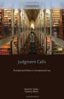 Judgment Calls : Principle and Politics in Constitutional Law - Book