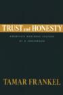 Trust and Honesty : America's Business Culture at a Crossroad - Book