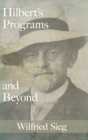 Hilbert's Programs and Beyond - Book