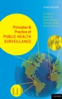 Principles and Practice of Public Health Surveillance - Book