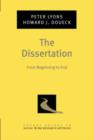The Dissertation : From Beginning to End - Book
