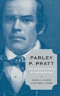 Parley P. Pratt : The Apostle Paul of Mormonism - Book