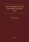 Top Ten Global Justice Law Review Articles 2007 - Book