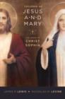 Children of Jesus and Mary : The Order of Christ Sophia - Book