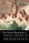 The Oxford Handbook of North American Archaeology - Book