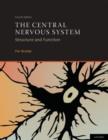 The Central Nervous System : Structure and Function - Book