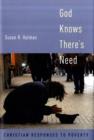 God Knows There's Need : Christian Responses to Poverty - Book