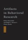 Artifacts in Behavioral Research : Robert Rosenthal and Ralph L. Rosnow's Classic Books - Book
