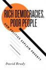 Rich Democracies, Poor People : How Politics Explain Poverty - Book