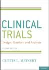 ClinicalTrials : Design, Conduct and Analysis - Book