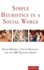 Simple Heuristics in a Social World - Book