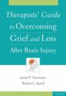 Therapists' Guide to Overcoming Grief and Loss After Brain Injury - Book
