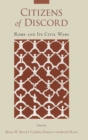 Citizens of Discord : Rome and Its Civil Wars - Book