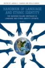 Handbook of Language and Ethnic Identity, Volume 2 : The Success-Failure Continuum in Language and Ethnic Identity Efforts - Book