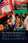 The Oxford Handbook of the Economics of Peace and Conflict - Book