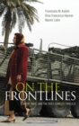 On the Frontlines : Gender, War, and the Post-Conflict Process - Book