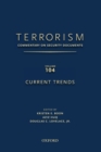 TERRORISM: Commentary on Security Documents, Volume 104 : Current Trends - Book