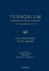 TERRORISM: Commentary on Security Documents Volume 107 : U.N. RESPONSE TO AL-QAEDA - Book